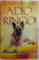 ADIO, RINGO! de TRAIAN TANDIN foto