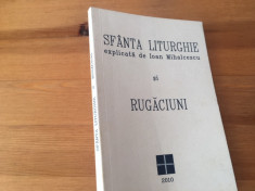 SFANTA LITURGHIE EXPLICATA DE IOAN MIHALCESCU SI RUGACIUNI.REPRODUCE EDITIA 1917 foto