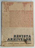 REVISTA ARHIVELOR , ANUL LXII , VOLUMUL XLVII , NUMARUL 4 , 1985