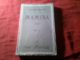 Al.Lascarov-Moldovanu- MAMINA - Ed. 1943 Cugetarea ,numerotata , 223 pag. Coperta uzata