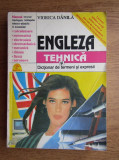 Viorica Danila - Engleza tehnica si dictionar de termeni si expresii