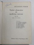 TRATAT ELEMENTAR DE MEDICINA INTERNA , VOLUMUL II de OCTAVIAN FODOR , 1974