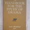 A Handbook for the Study of Drama - Lynn Altenbernd, Leslie L. Lewis