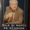 ZILE SI NOPTI PE STADION- IOAN CHIRILA