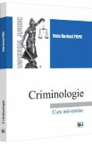 Criminologie. Curs universitar Ed.2022 - Nelu Dorinel Popa