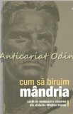 Cum Sa Biruim Mandria - Adrian Tanasescu-Vlas