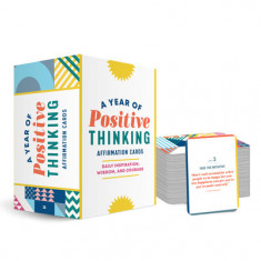 A Year of Positive Thinking Affirmation Cards: Daily Inspiration, Wisdom, and Courage
