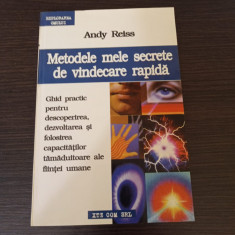 Andy Reiss - Metodele mele secrete de vindecare rapida