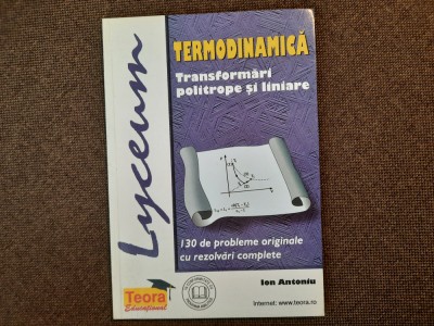 TERMODIDAMICA 130 DE PROBLEME ORIGINALE ION ANTONIU TRANSFORMARI POLITROPE foto
