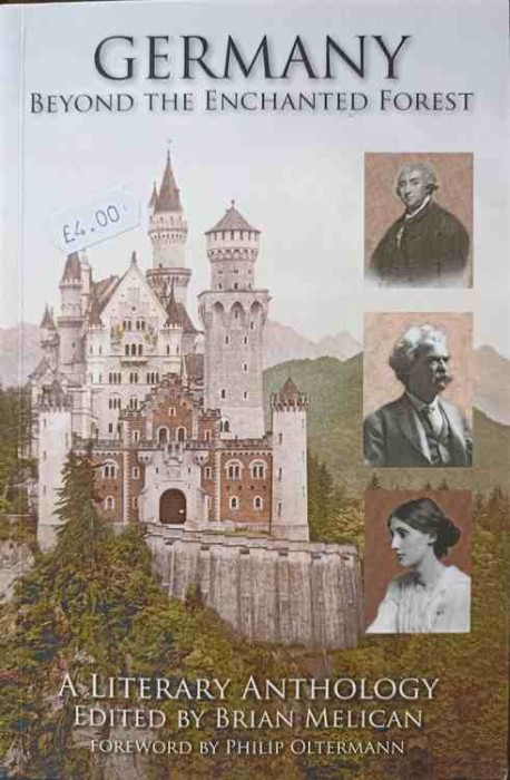 GERMANY BEYOND THE ENCHANTED FOREST. A LITERARY ANTOLOGY-BRIAN MELICAN-244744