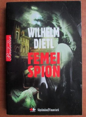 Wilhelm Dietl - Femei spion foto