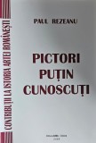 Paul Rezeanu, Pictori puțin cunoscuți, 2009
