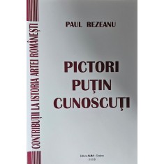 Paul Rezeanu, Pictori puțin cunoscuți, 2009