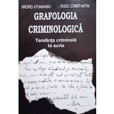 Andrei Athanasiu - Grafologia criminologica (Editia: 1996)