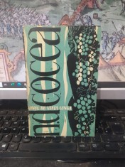 N.D. Cocea, Vinul de viață lungă, Nuvele și schițe, Note de călătorie, Amintiri, Editura pentru literatură, București 1063, 089