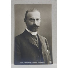 PRINTUL ERNST VON SACHSEN MEININGEN , CARTE POSTALA ILUSTRATA , MONOCROMA, NECIRCULATA , PERIOADA PRIMULUI RAZBOI MONDIAL