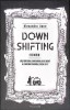 Carte DOWN SHIFTING de Alexandru Done, Editura Polirom, 2017, Coperta Necartonata, Limba Romana, 278 pagini