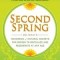 Second Spring: Dr. Mao&#039;s Hundreds of Natural Secrets for Women to Revitalize and Regenerate at Any Age