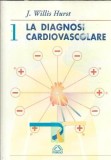 Cumpara ieftin La diagnosi cardiovascolare - J. Willis Hurst | Editura Malesci | 1995 | 152 Pagini | Carte Medicala | Stare Buna