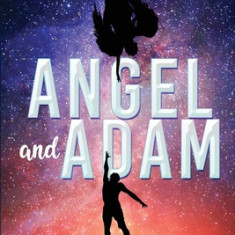 Angel and Adam: Love to Live and Live to Love: