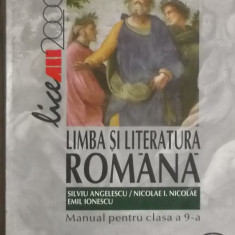 Silviu Angelescu, s.a. - Limba si literatura romana, manual pentru clasa a IX-a