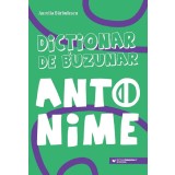 Dictionar De Buzunar. Antonime, Aurelia Barbulescu - Editura Paralela 45