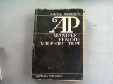 MANIFEST PENTRU MILENIUL TREI - ADRIAN PAUNESCU