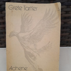 Achene Zburatoare - Grete Tartler cu dedicatia autoarei