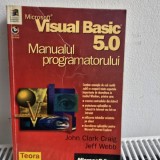 John Clark Craing, Jeff Webb - Visual Basic 5.0 - Manualul Programatorului