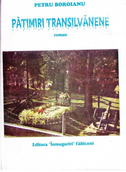 AS - PETRU BOROIANU - PATIMIRI TRANSILVANENE