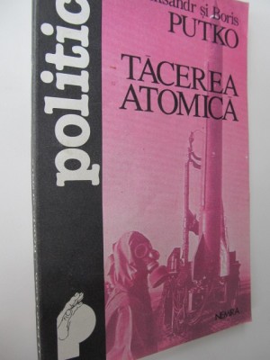 Tacerea atomica - Aleksandr Putko , Boris Putko foto