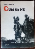 Cumpara ieftin SORIL MIAVOE (TEODOR SIMION POP) - CUM SA NU (VERSURI 1985/pref.LAURENTIU ULICI)