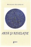 Arta si revelatie | Romano Guardini