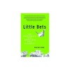 Little Bets: How Breakthrough Ideas Emerge from Small Discoveries
