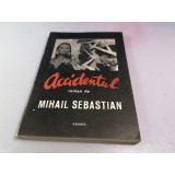 Mihail Sebastian - Accidentul / C26