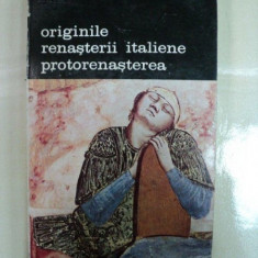 Originile Renasterii italiene Protorenasterea -Viktor Lazarev -Buc. 1983