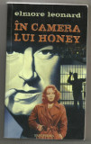 Elmore Leonard / In camera lui Honey