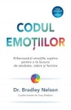 Codul emotiilor - Bradley Nelson