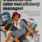 6 obiceiuri ale celor mai eficienti manageri &ndash; Stephen E. Kohn, Vincent D. O&#039;Connell