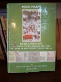 Brăila otomană. Materiale noi din arhivele turcești. Registre de recenzăm&acirc;nt din secolul 16 - Mihai Maxim