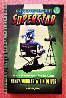 Extraterestrul Superstar. Editura Corint, 2022 - Henry Winkler, Lin Oliver foto