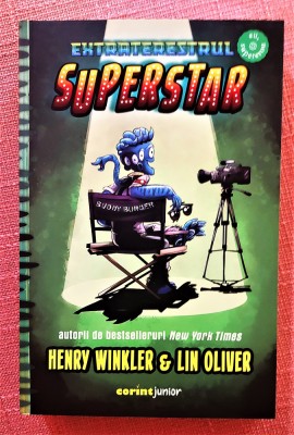 Extraterestrul Superstar. Editura Corint, 2022 - Henry Winkler, Lin Oliver foto