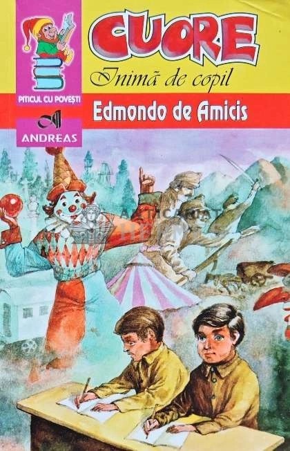 Cuore, inima de copil - 2014 - Edmondo De Amicis (AD175)