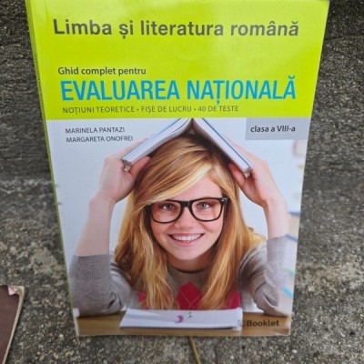 Limba si literatura romana, ghid complet pentru evaluarea nationala clasa a VIII-a, 40 teste - Marinela Pantazi foto