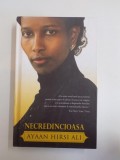 NECREDINCIOASA - AYAAN HIRSI ALI