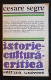 Istorie * Cultură * Critică - Cesare Segre, All