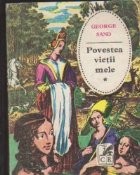 Povestea vietii mele, Volumul I