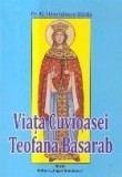 Viata Cuvioasei Teofana Basarab