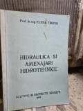 Hidraulica si Amenajari Hidrotehnice - Elena Trofin
