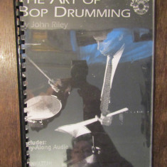 The Art of Bop Drumming - John Riley